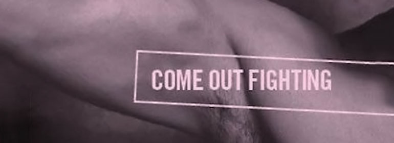 A person's armpit in pink and grey with the words Come Out Fighting stamped over it