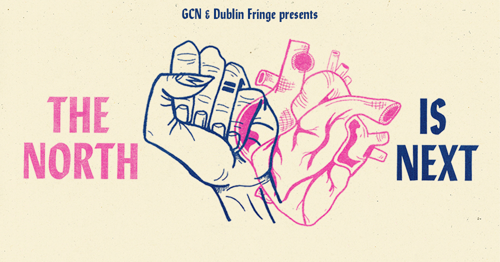 The poster for The North Is Next event featuring an animated heart and a clenched fist. The event will highlight the fight for equal marriage and reproductive rights in Northern Ireland