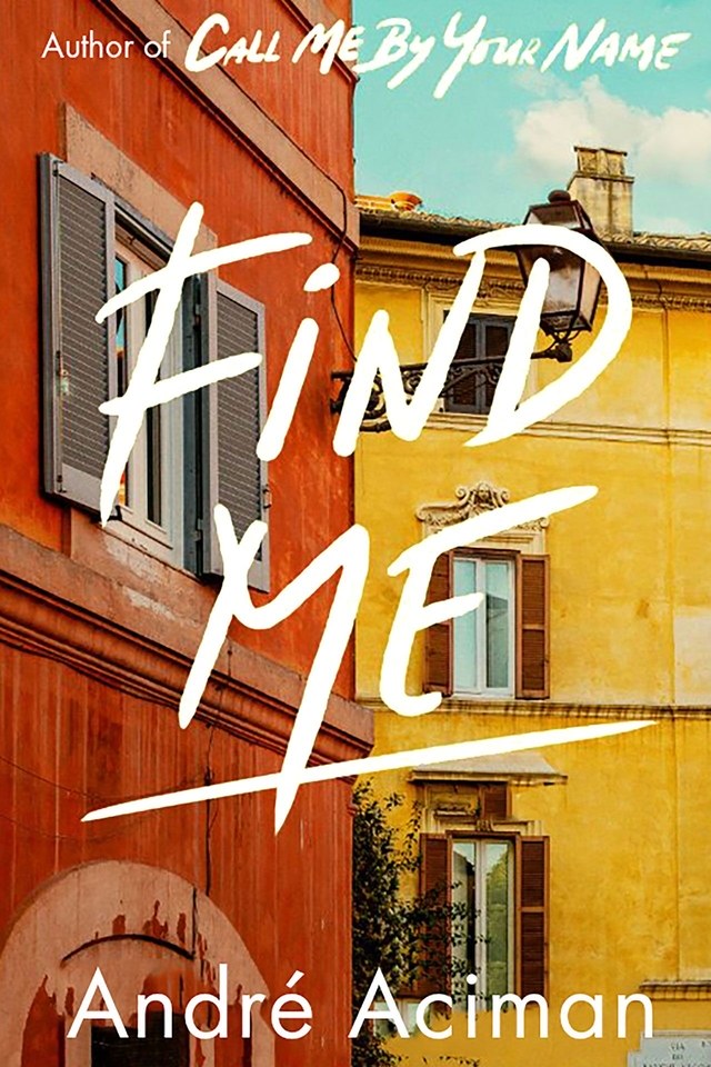 'Find Me' book cover follow-up to 'Call Me By your Name'