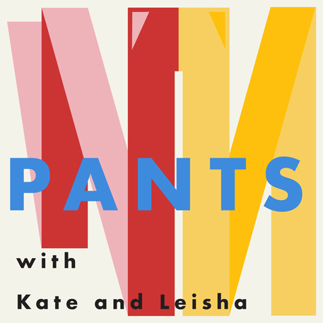 Queer podcasts picks: Pants podcast cover