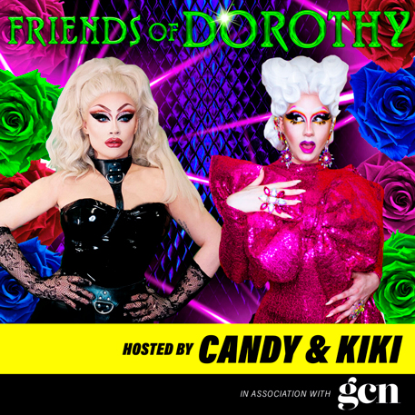 Queer podcasts picks: Friends of Dorothy cover featuring two drag queens