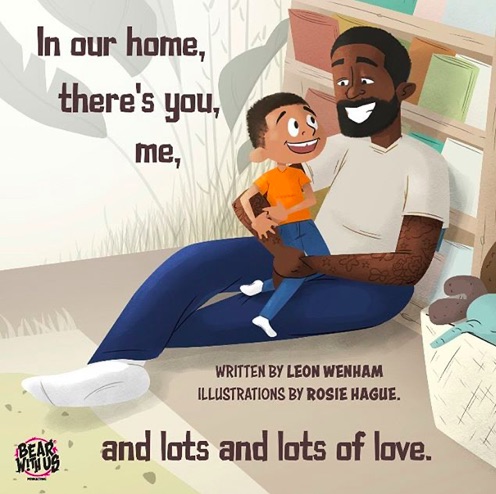 Cover of "In our home, there's you, me, and lots and lots of love", black father holding his son