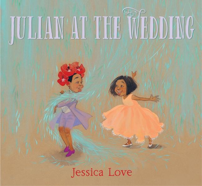 Little ones Gift Guide: Book cover Julian at the wedding