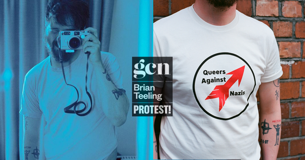 Left: a man holding a camera in front of his face. Middle: Poster that reads GCN BRIAN TEELING PROTEST! - Right: close-up of a white t-shirt with "Queers Against Nazis" text
