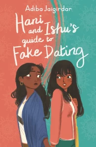 Artwork for book Hani and Ishu's Guide to Fake Dating by author Adiba Jaigirdar