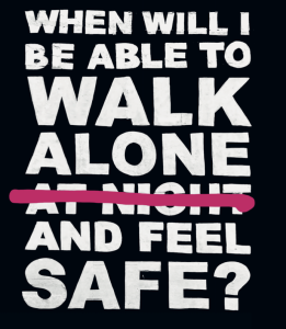GCN March cover: Black background with the words 'When will I be able to walk alone at night and feel safe?" with a line striking through "at night"