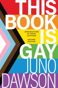 Book cover of This Book is Gay by Juno Dawson, in the list of banned books of 2021.