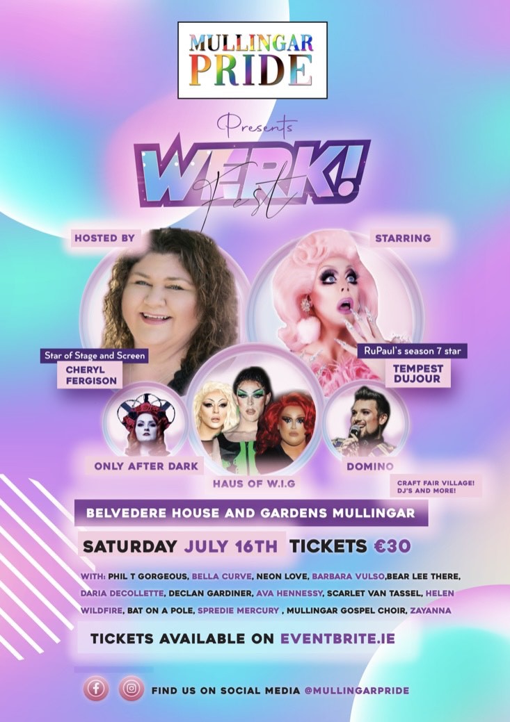 Flyer for WERK! Fest happening during Mullingar Pride which shares the schedule of performances.
