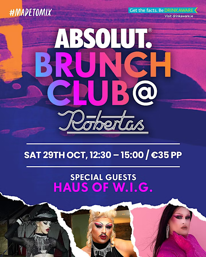 the asbolut drag brunch hosted at Roberta's will have special guests from Haus of W.I.G, more information in the article
