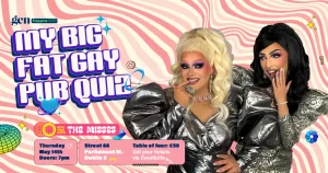 Poster of GCN’s My Big Fat Gay Pub Quiz featuring a photo of The Misses, the drag duo hosting, and details about the event.
