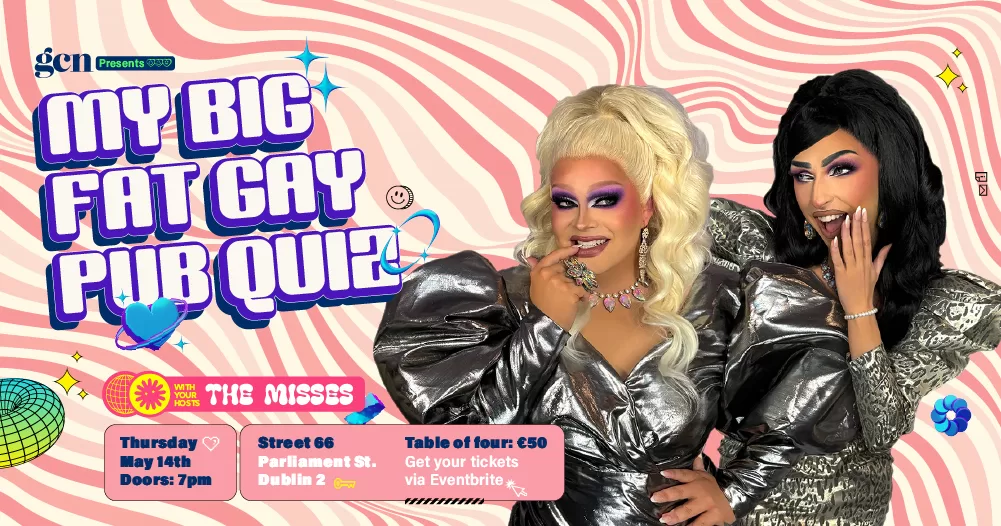 Poster of GCN’s My Big Fat Gay Pub Quiz featuring a photo of The Misses, the drag duo hosting, and details about the event.